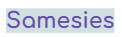 samesies random