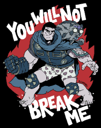 you will not break me random